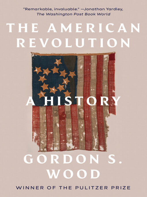 Title details for The American Revolution by Gordon S. Wood - Wait list